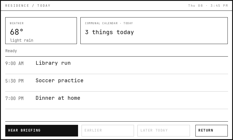 The actual TODAY screen showing a weather and calendar overview, with HEAR BRIEFING and RETURN.